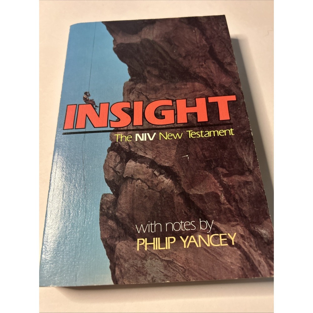 INSIGHT - The NIV New Testament W/Notes By Philip Yancey Zondervan 1982